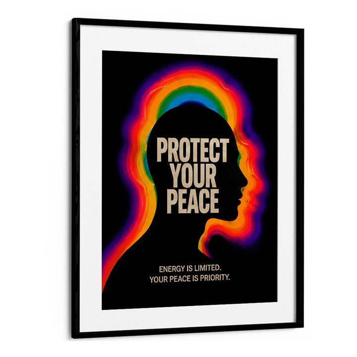 PROTECT YOUR PEACE