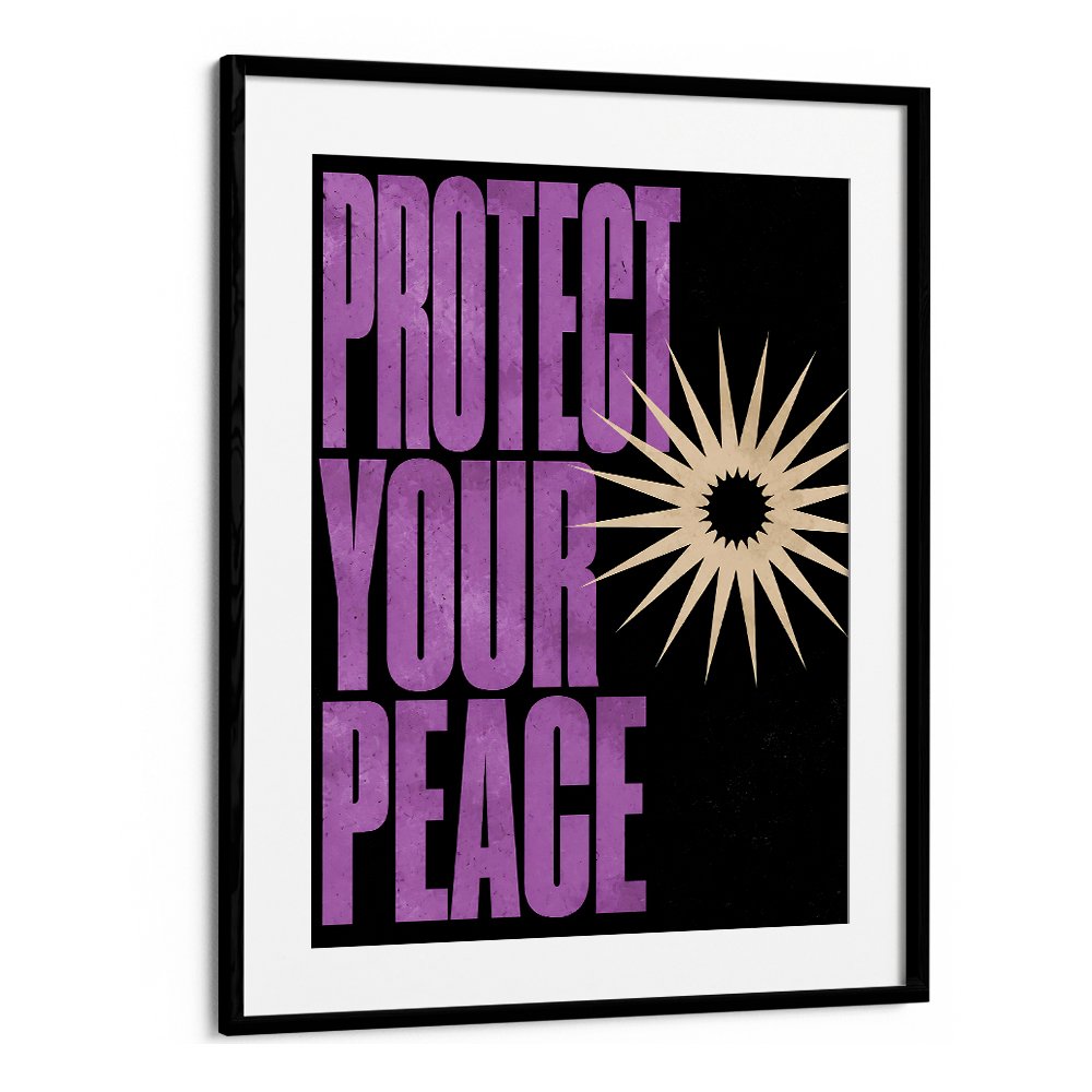 PROTECT YOUR PEACE - IV