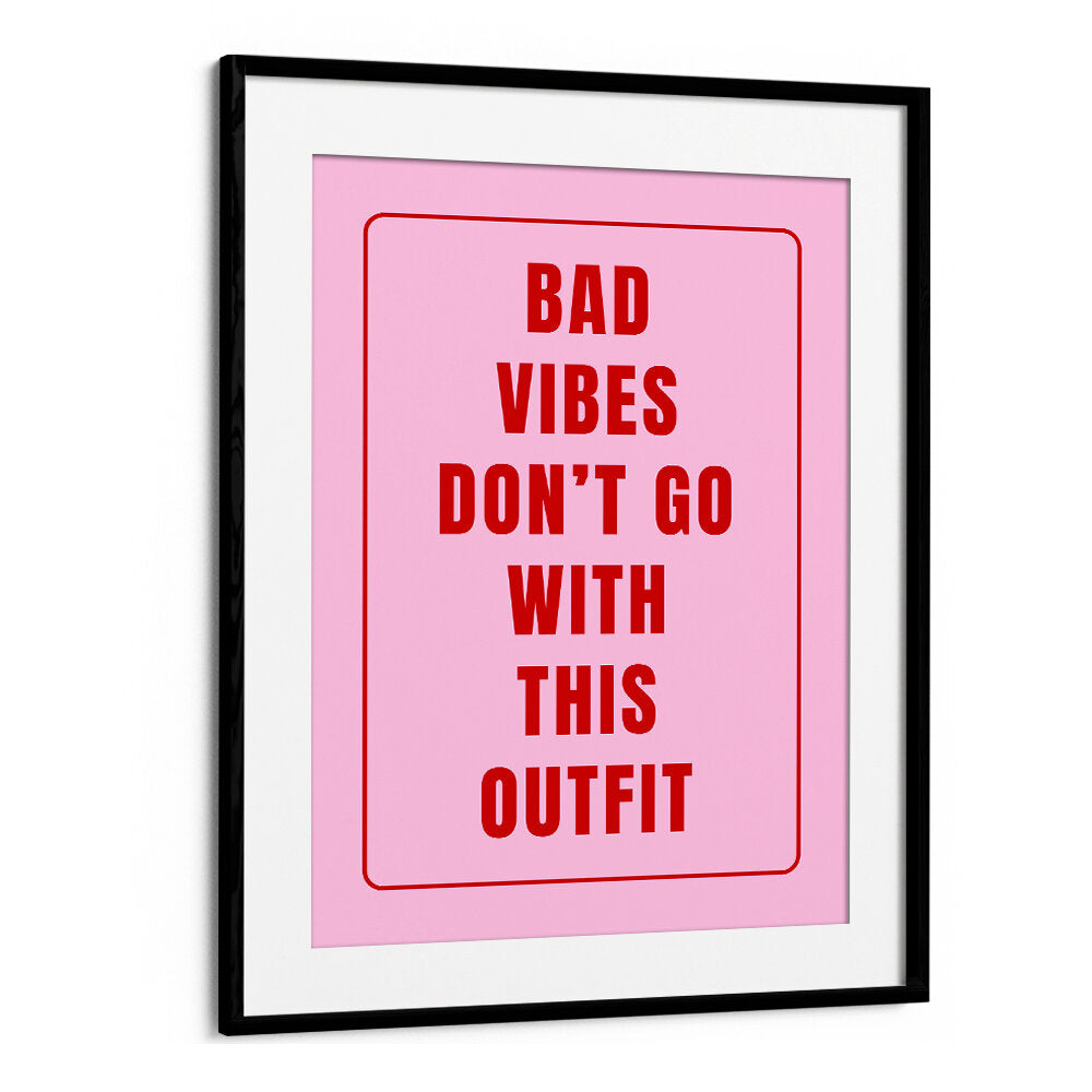POSITIVE VIBE WARDROBE , QUOTES & TYPOGRAPHY POSTERS