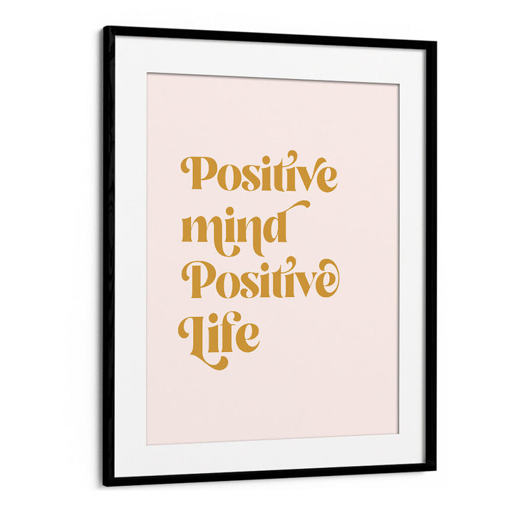 POSITIVE , QUOTES & TYPOGRAPHY POSTERS