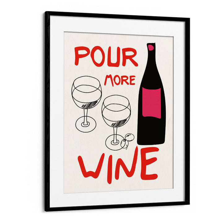 POUR MORE WINE PINK , BAR & CAFE ART