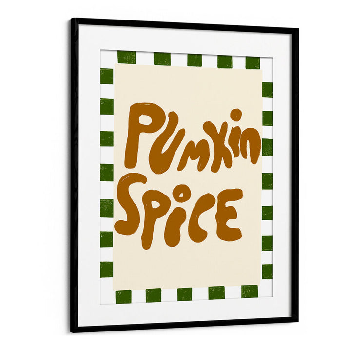 PUMPKINSPICE , QUOTES & TYPOGRAPHY POSTERS