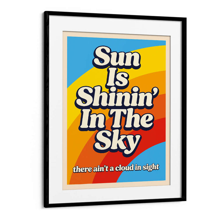 SUN SHININ' IN THE SKY