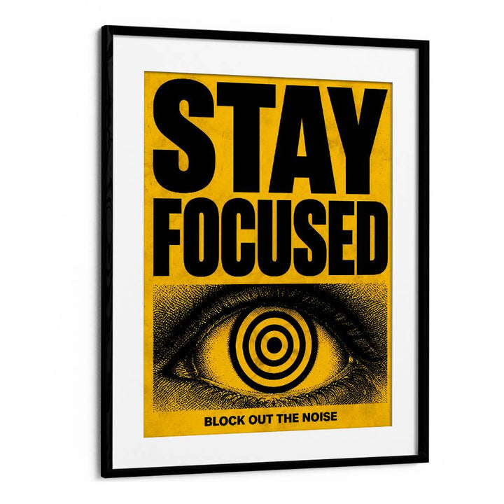 STAY FOCUSED - II