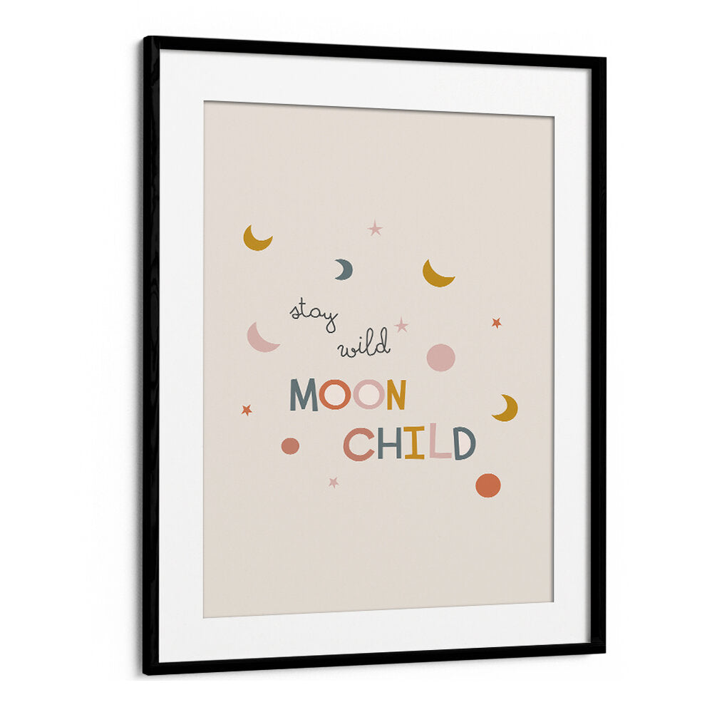 STAY WILD MOON CHILD , KIDS ROOM PAINTINGS