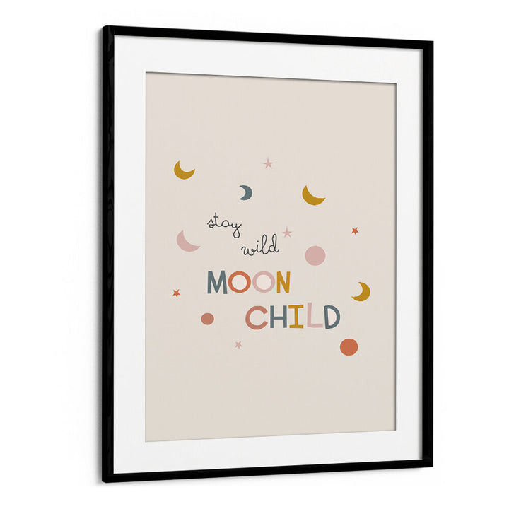 STAY WILD MOON CHILD , KIDS ROOM PAINTINGS