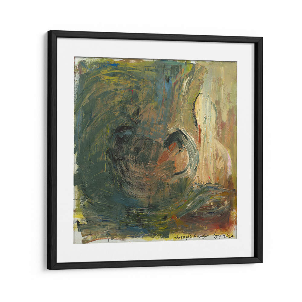 THE FRAGILITY OF THOUGHT