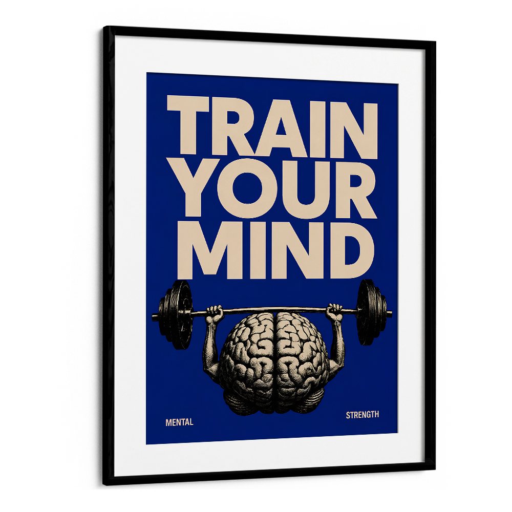 TRAIN YOUR MIND