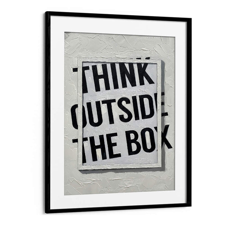 THINK OUTSIDE THE BOX