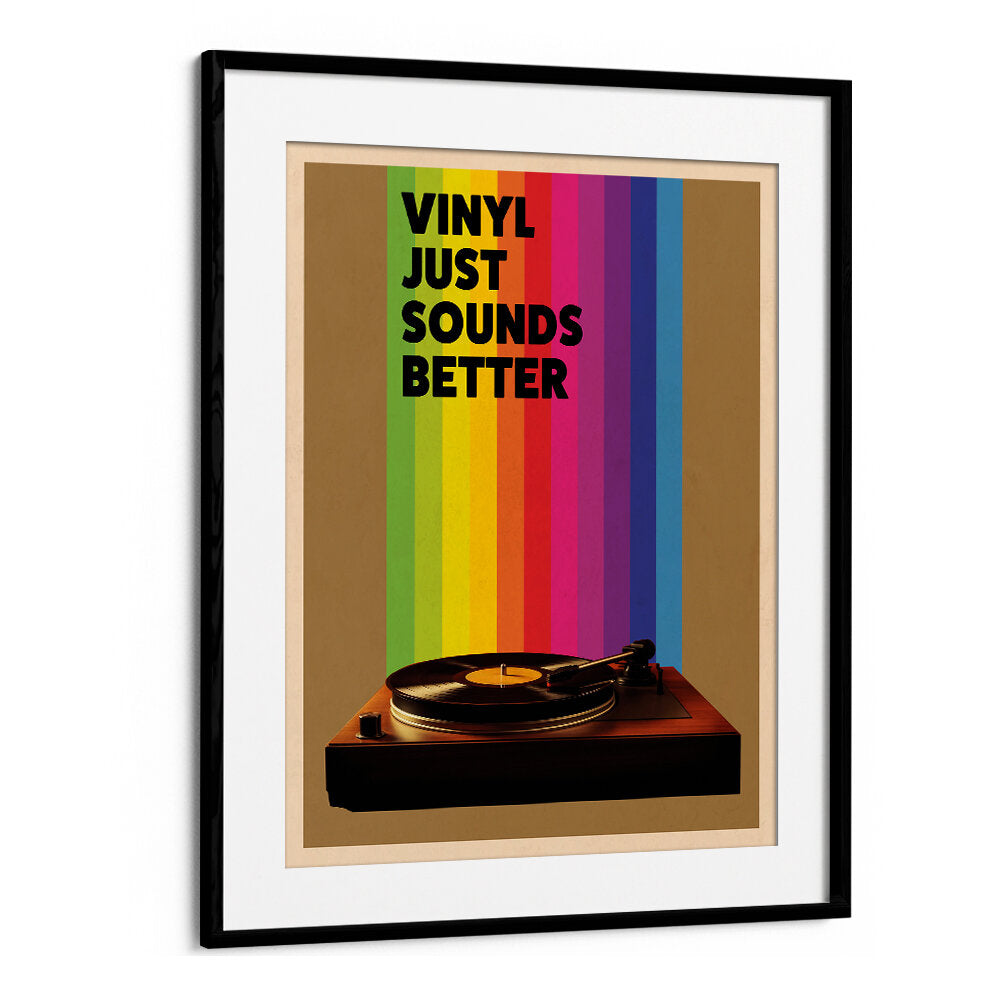 VINYL JUST SOUNDS BETTER