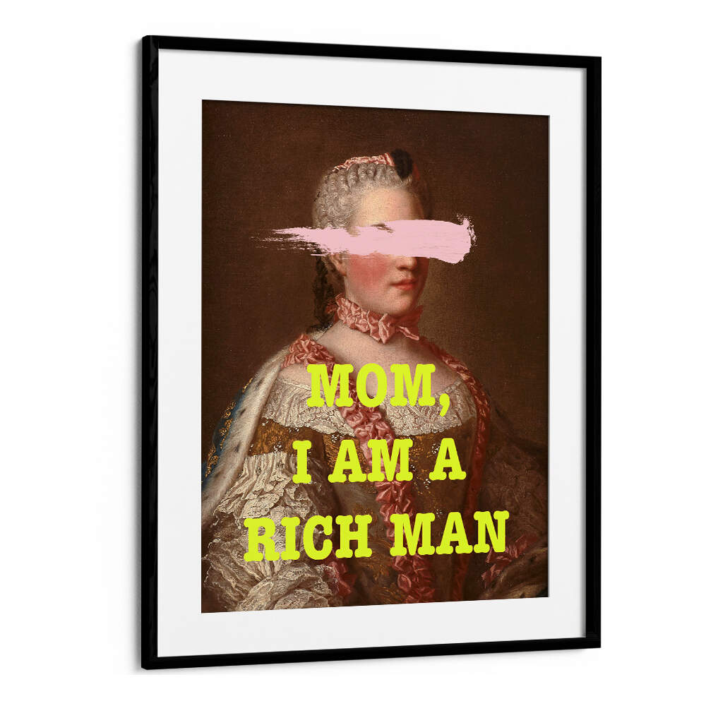 MOM I M RICH MAN , ALTERED ART PRINTS