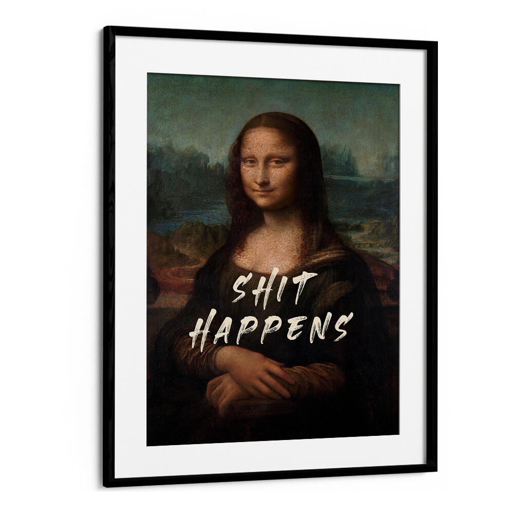 SHIT HAPPENS , ALTERED ART PRINTS