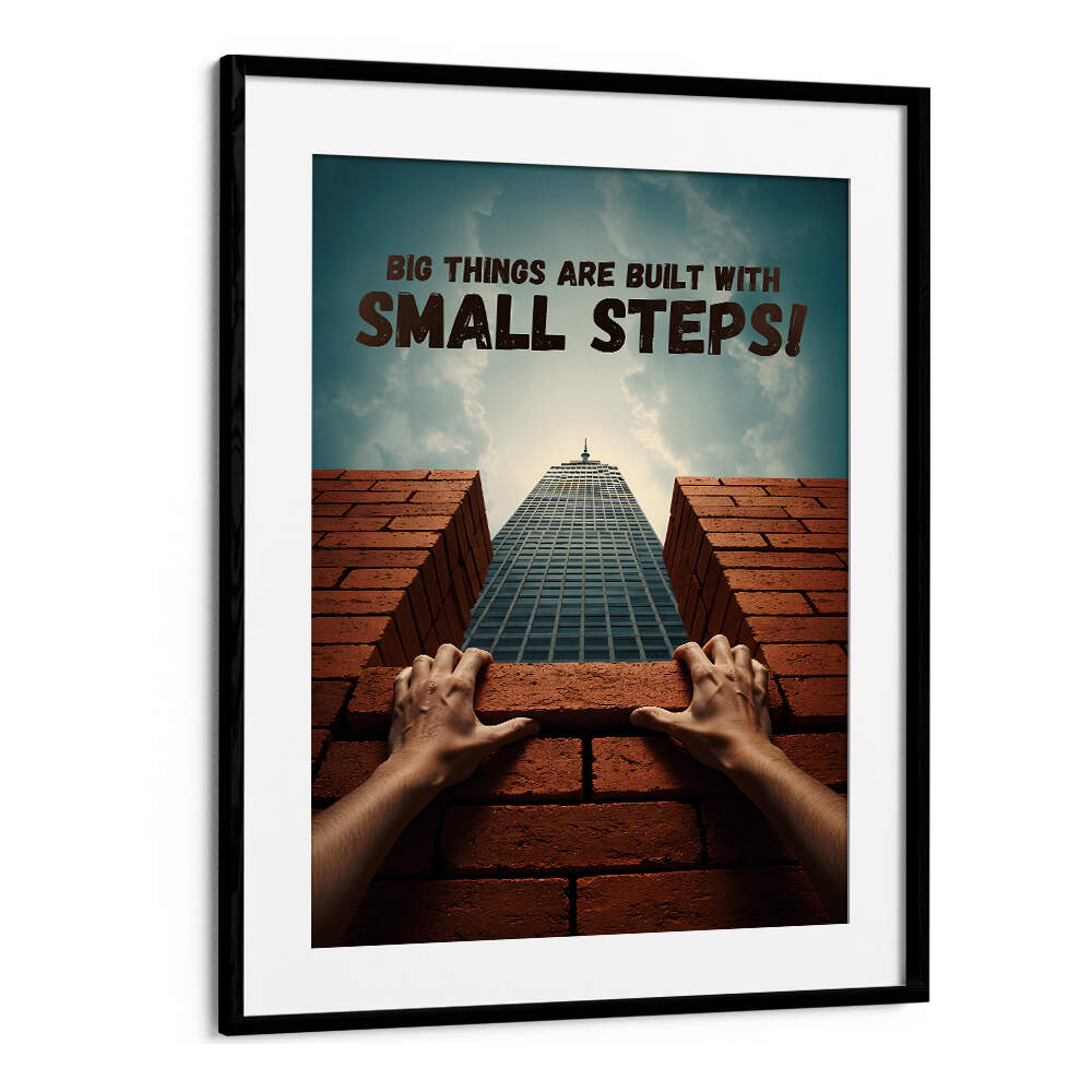 SMALL STEPS II , QUOTES & TYPOGRAPHY POSTERS