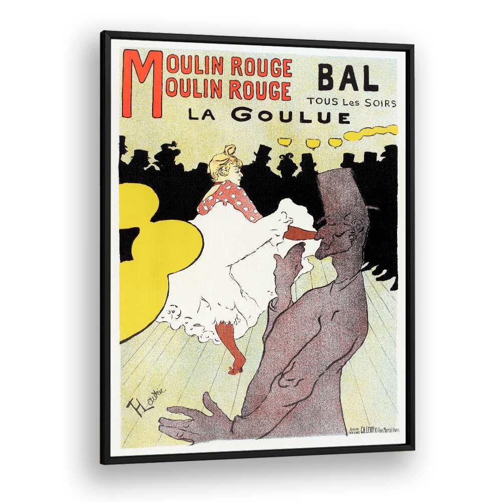 AFFICHE POUR LE MOULIN ROUGE LA GOULUE (1898)  , VINTAGE PAINTINGS