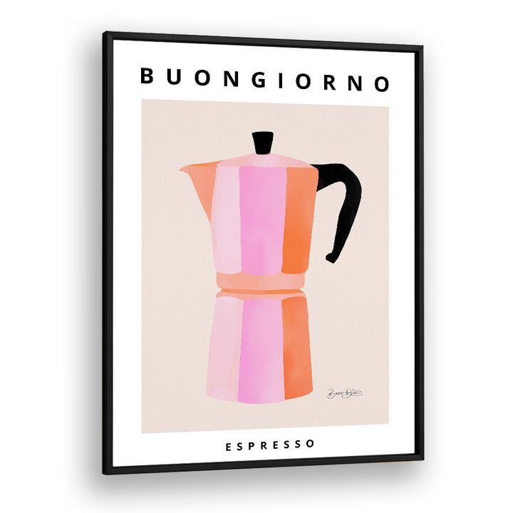 BUONGIORNO ESPRESSO BY BAROO BLOOM , CAFE ART PRINTS , CAFE POSTERS