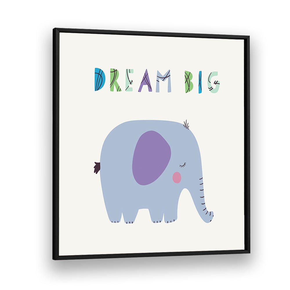 DREAM BIG V , KIDS ROOM PAINTINGS