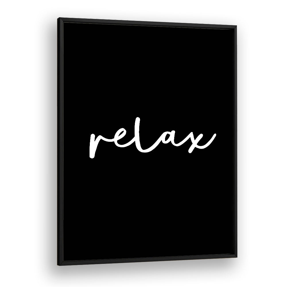 RELAX BY BRETT WILSON , QUOTES AND TYPOGRAPHY POSTERS