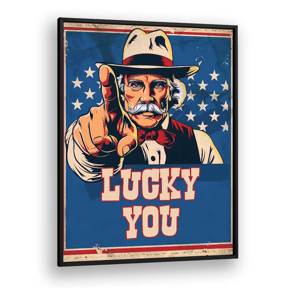 LUCKY YOU , COWBOY & MODERN AMERICANA PAINTINGS