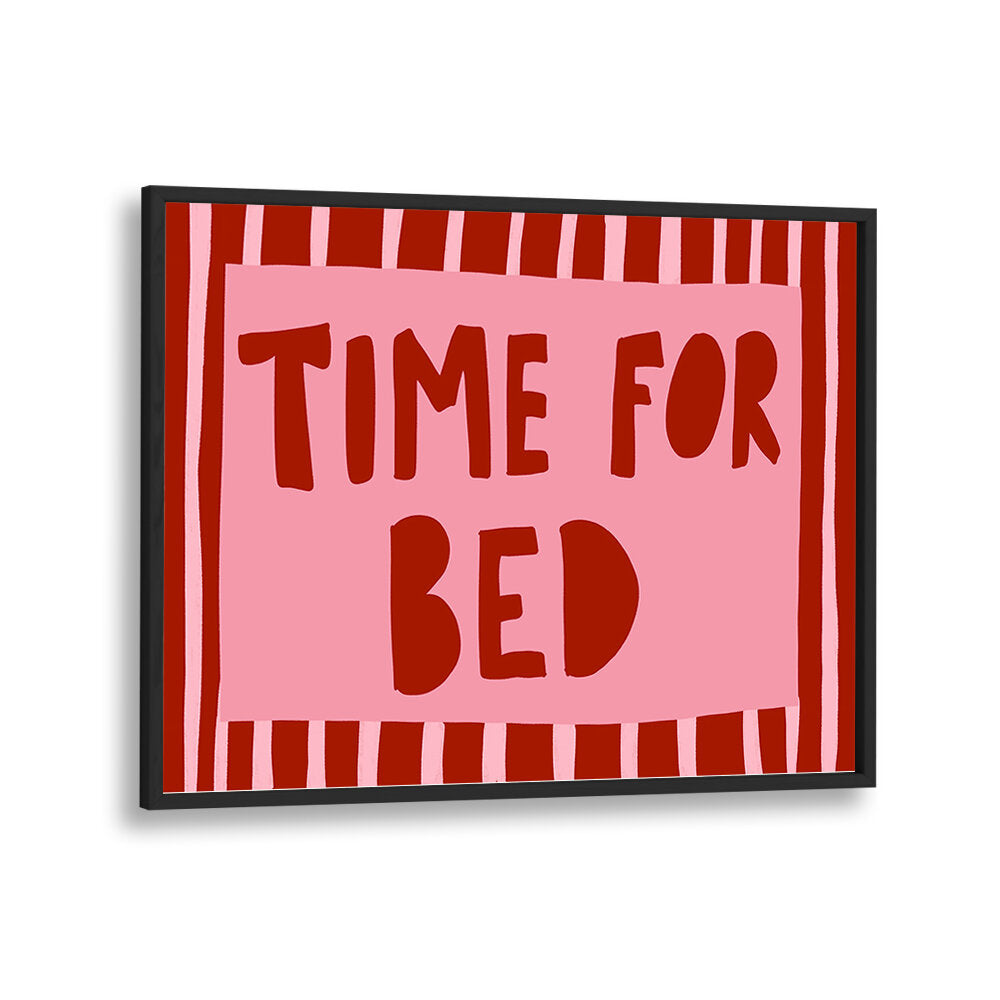 BEDTIME REMINDER , QUOTES & TYPOGRAPHY POSTERS