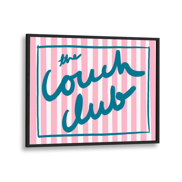 COUCH CHRONICLES , QUOTES & TYPOGRAPHY POSTERS