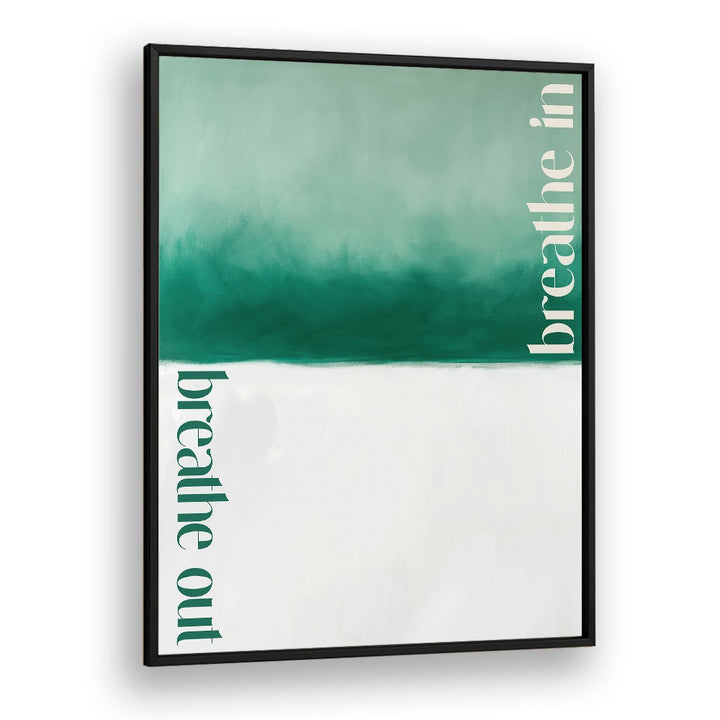 BREATHE IN BREATHE OUT (GREEN)