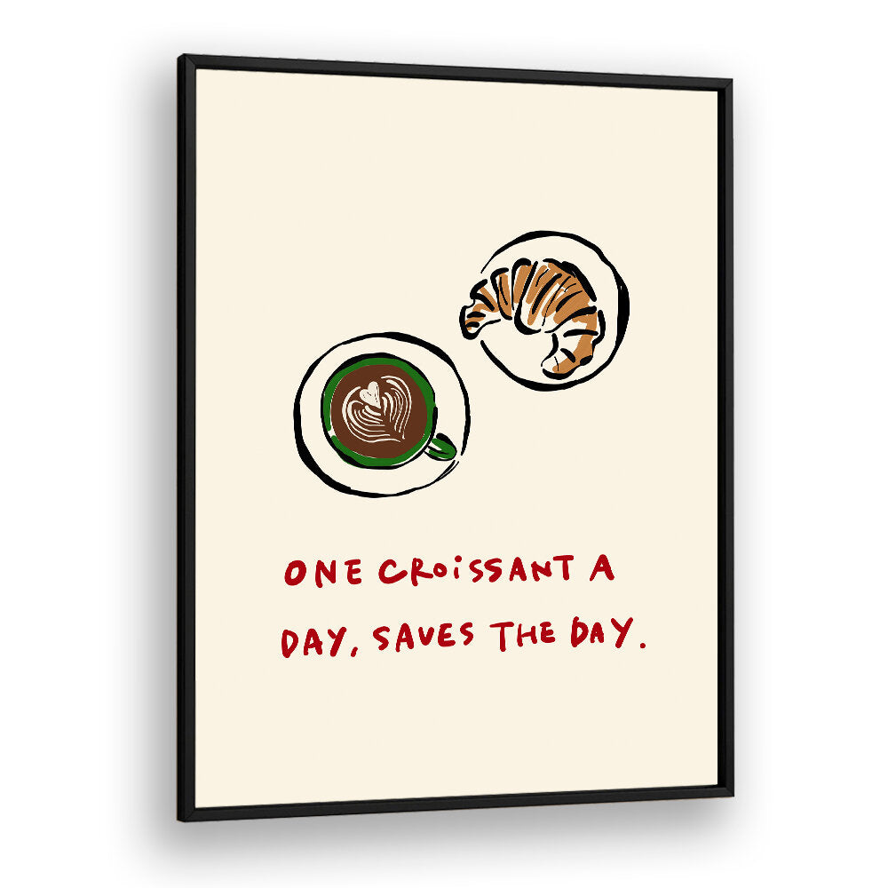 CROISSANT SAVES THE DAY