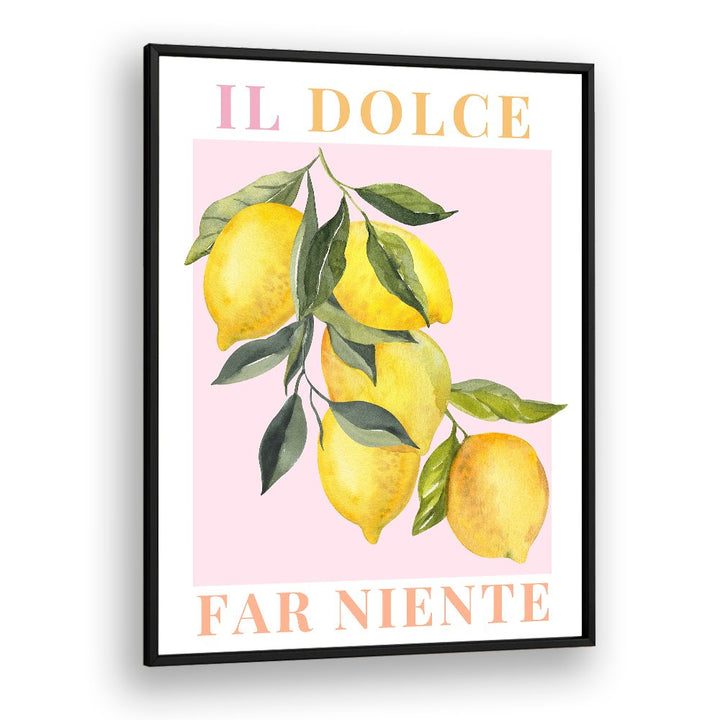 DOLCE FAR NIENTE LEMONS