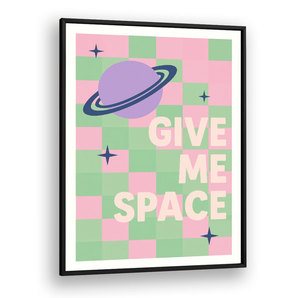 GIVE ME SPACE PLANET