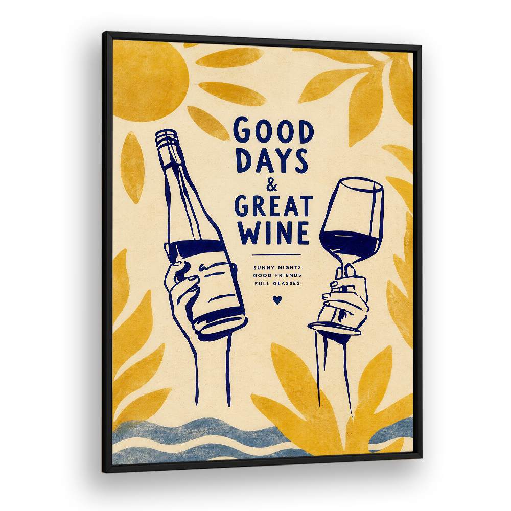 GOOD DAYS GREAT WINE