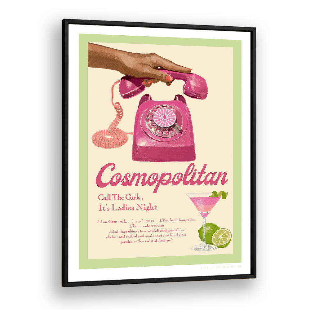 Stylish JLR COCKTAILS COSMOPOLITAN, FASHION POSTERS featuring a vintage phone and cocktail recipe for ladies night.