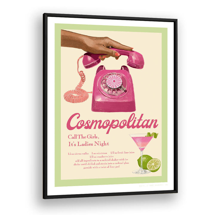 Stylish JLR COCKTAILS COSMOPOLITAN, FASHION POSTERS featuring a vintage phone and cocktail recipe for ladies night.