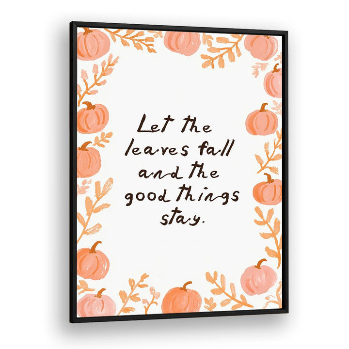 LET THE LEAVES FALL