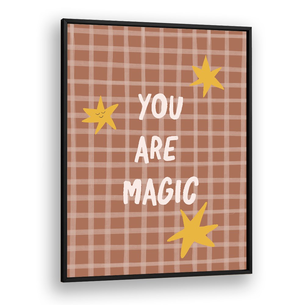 YOU ARE MAGIC