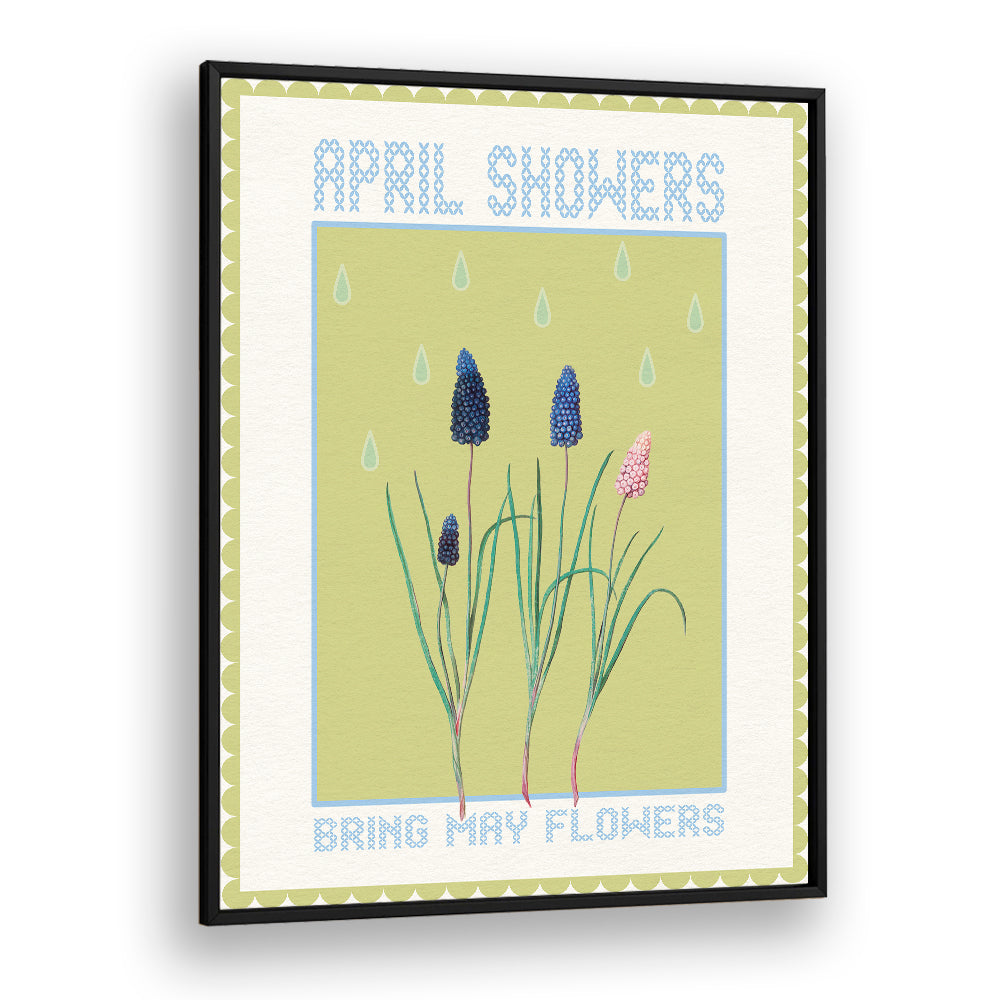 APRIL SHOWERS MAY BLOOMS