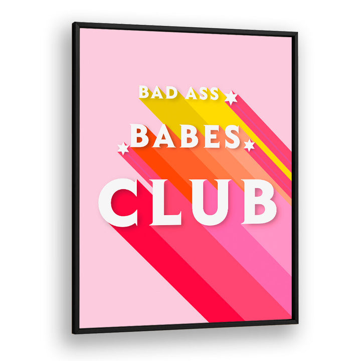 BADASS BABES