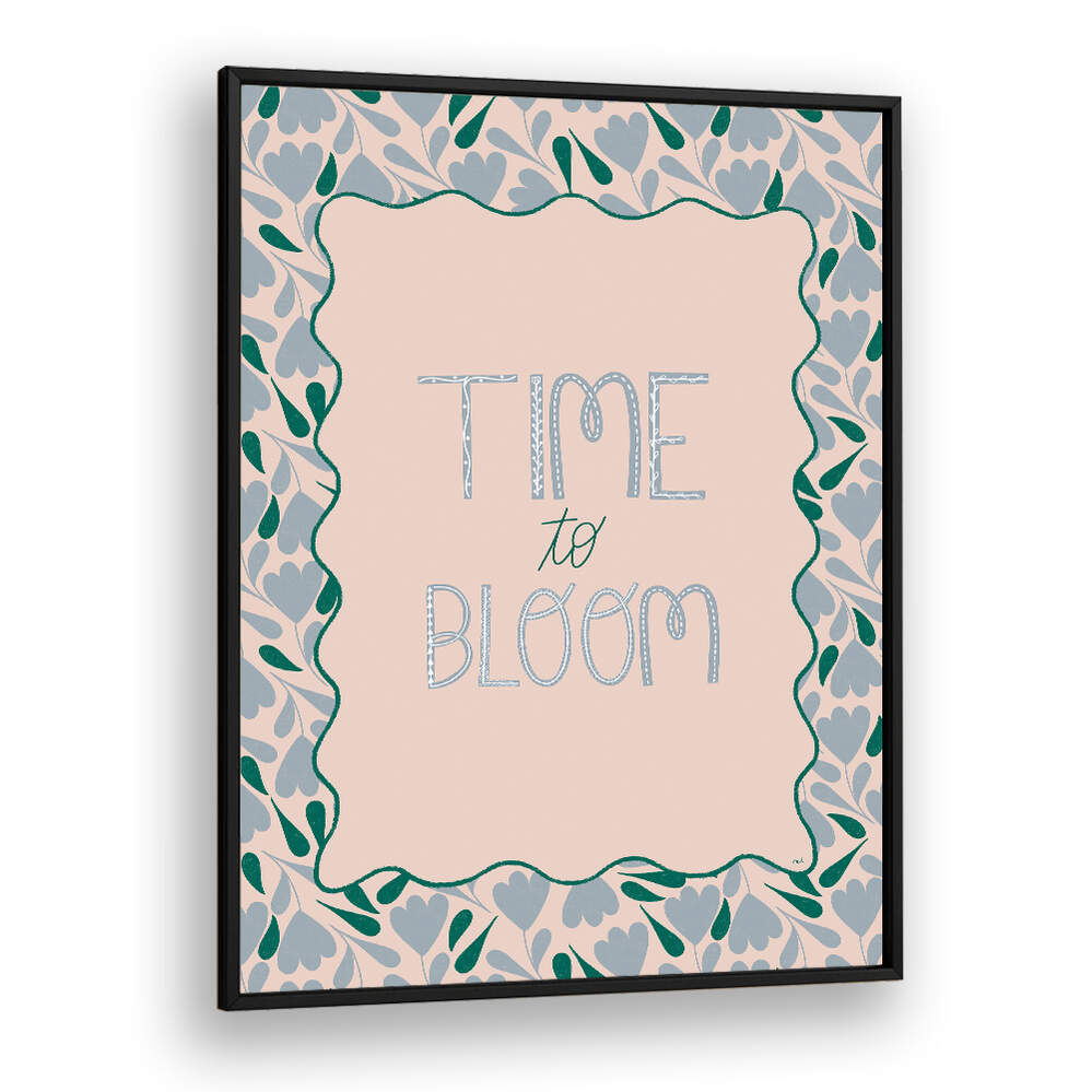 BLOOMING TIME , QUOTES & TYPOGRAPHY POSTERS