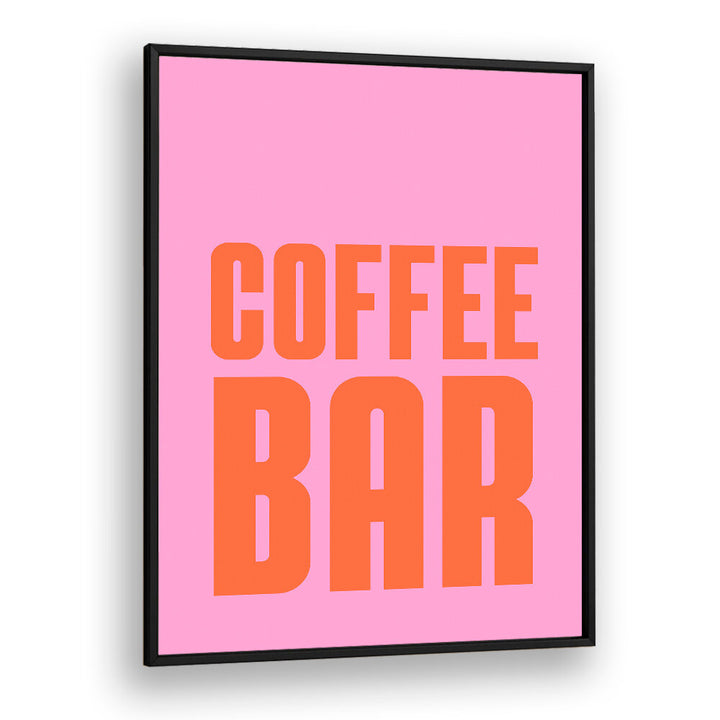 BOLD BREW SIGNAGE , QUOTES & TYPOGRAPHY POSTERS