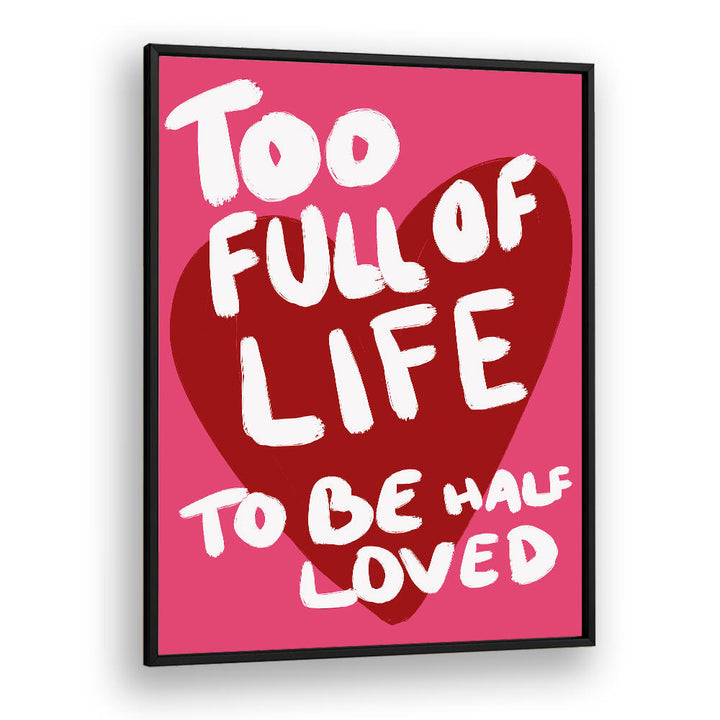 BOLD HEART'S TRUTH , QUOTES & TYPOGRAPHY POSTERS