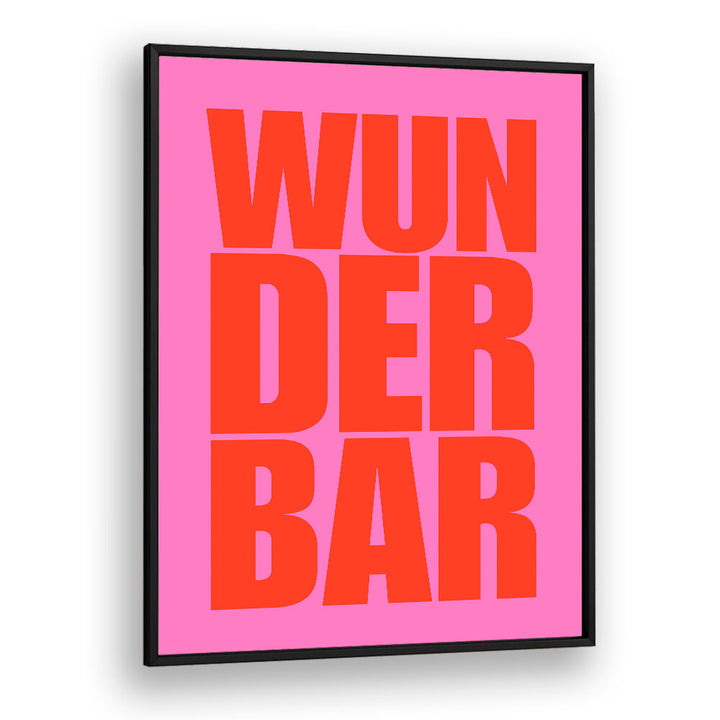 BOLD WONDERS , QUOTES & TYPOGRAPHY POSTERS