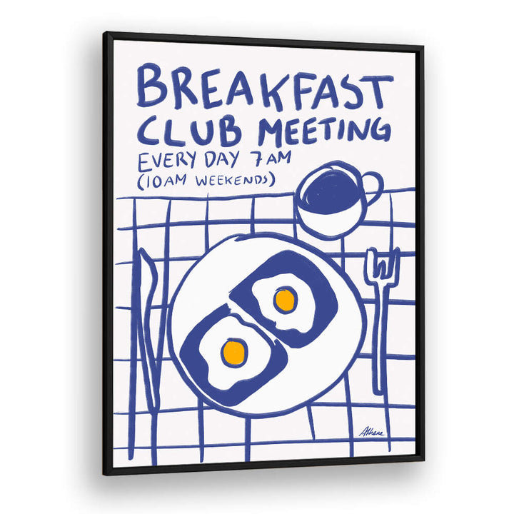 BREAKFAST CLUB MEETING , BAR & CAFE ART