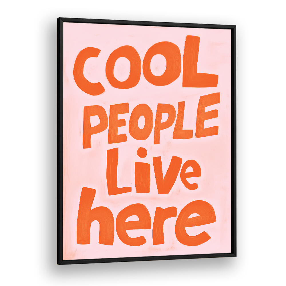 COOL PEOPLE II , QUOTES & TYPOGRAPHY POSTERS