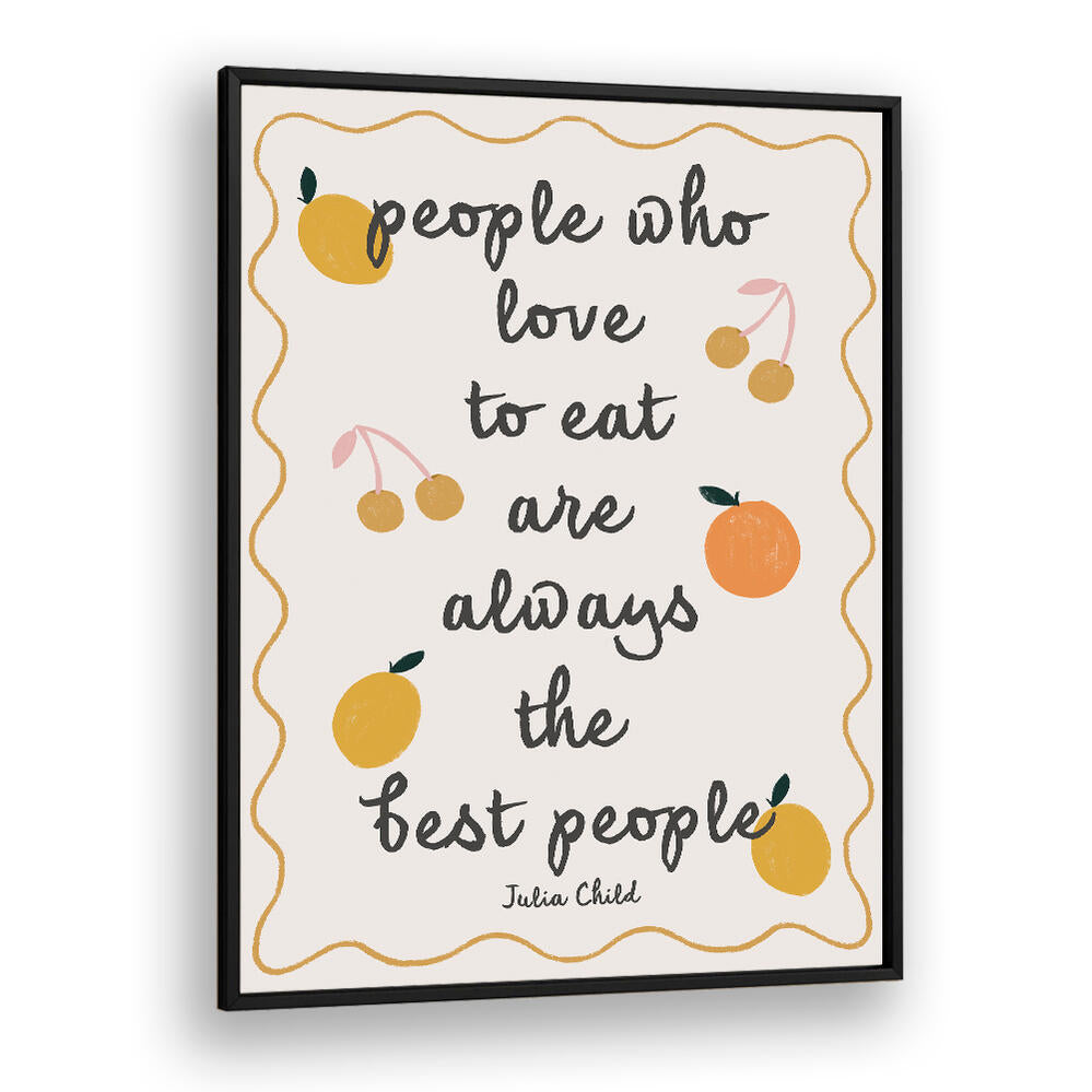 FOOD LOVERS DELIGHT , QUOTES & TYPOGRAPHY POSTERS