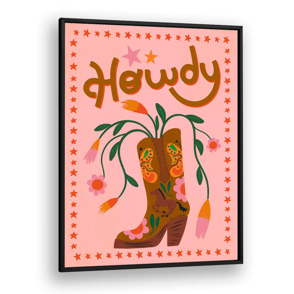 HOWDY , QUOTES & TYPOGRAPHY POSTERS