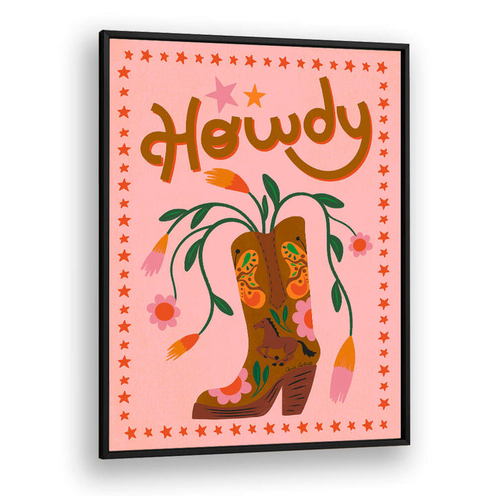 HOWDY , QUOTES & TYPOGRAPHY POSTERS