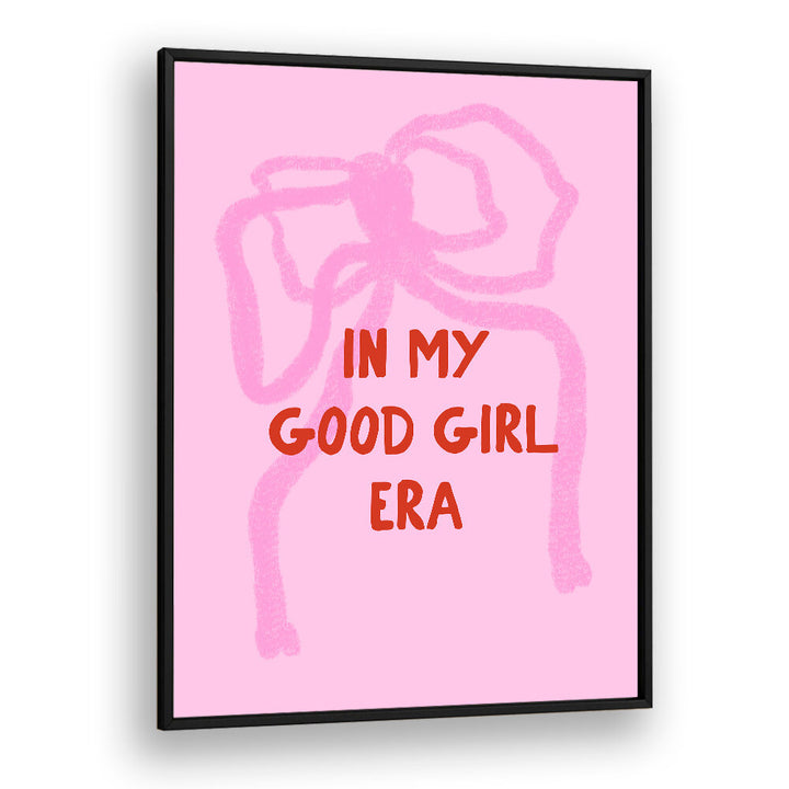 IN MY GOOD GIRL ERA , FASHION POSTERS