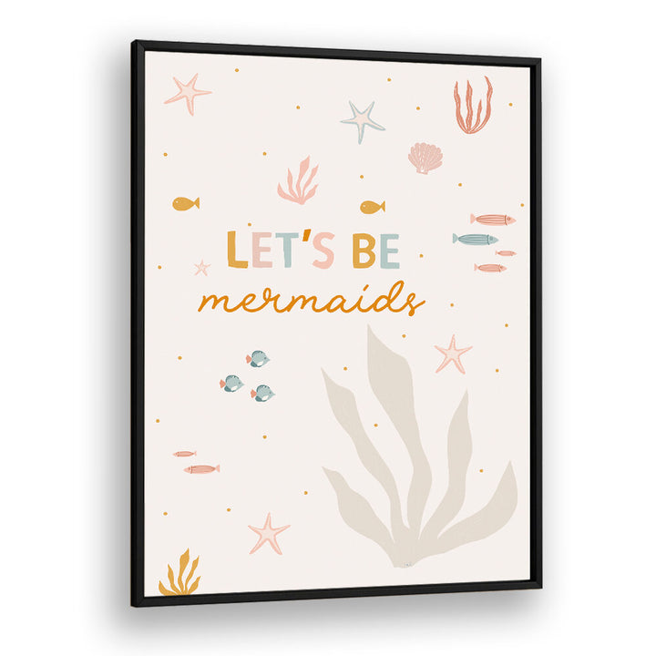 LET'S BE MERMAIDS , KIDS ROOM PAINTINGS