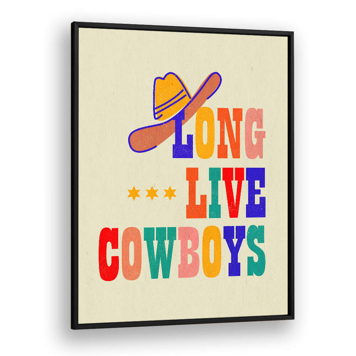 LONG LIVE COWBOYS