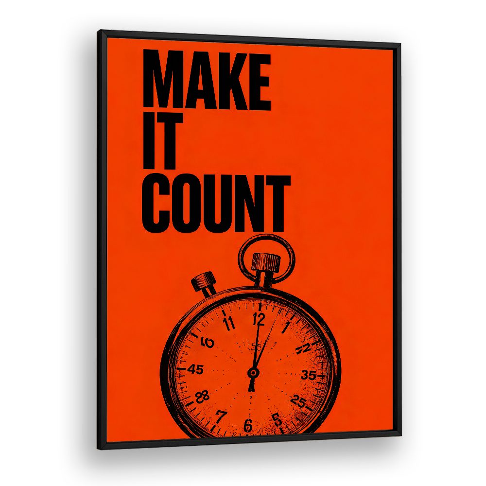MAKE IT COUNT