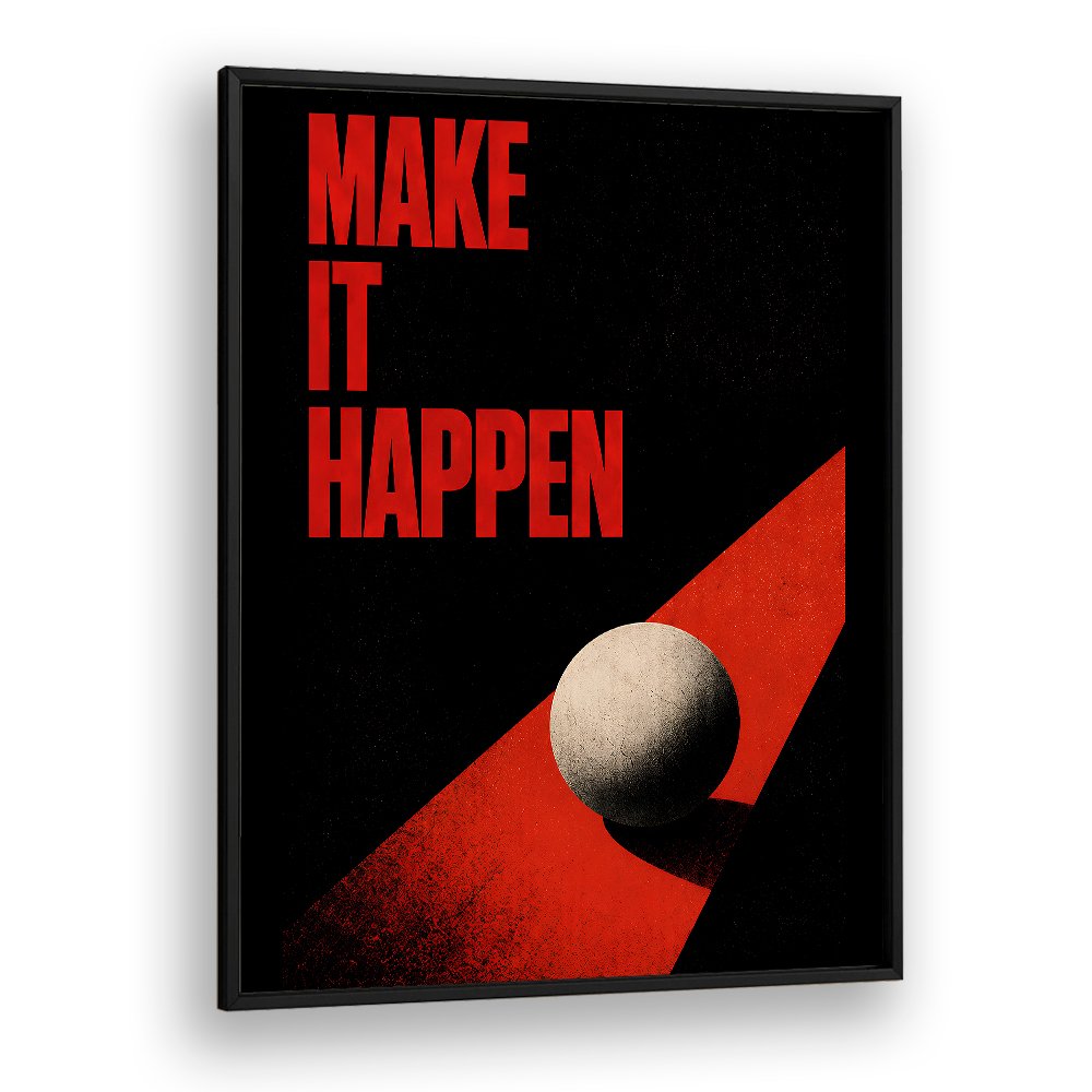 MAKE IT HAPPEN - III