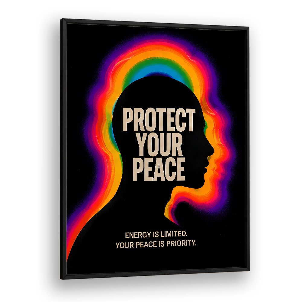 PROTECT YOUR PEACE